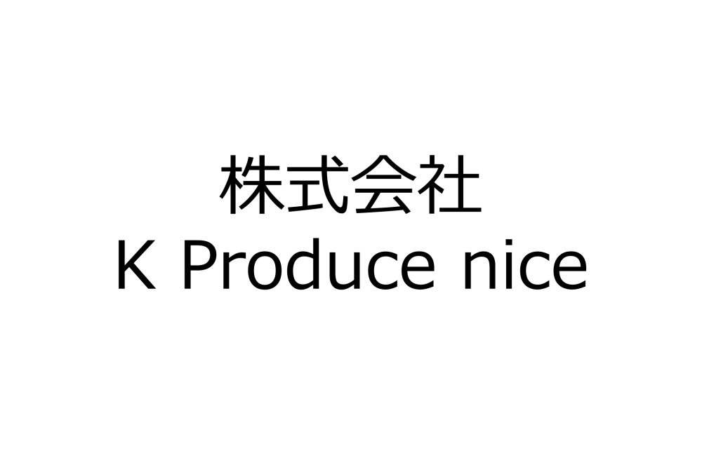 株式会社K Produce nice
